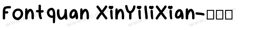 Fontquan XinYiliXian字体转换